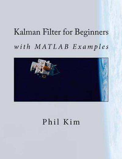 kalman filter for beginners (en Inglés)
