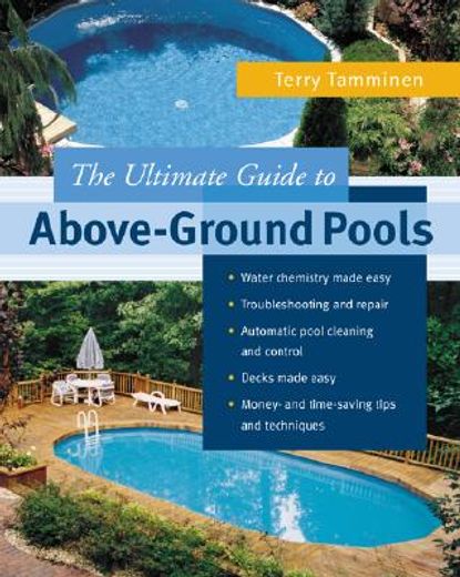 the ultimate guide to above-ground pools (en Inglés)