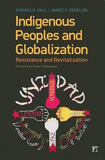 indigenous peoples and globalization,resistance and revitalization