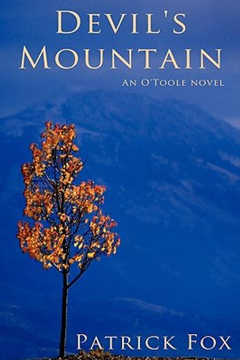 devil´s mountain,an o´toole novel