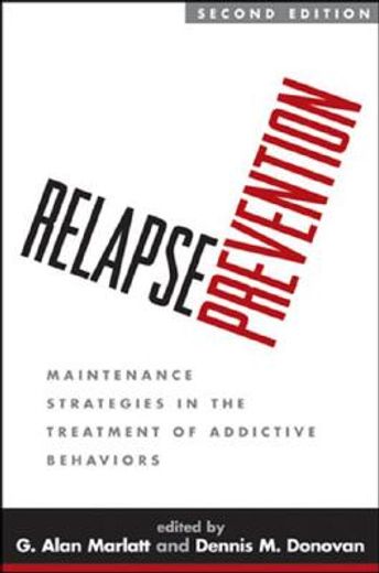 relapse prevention,maintenance strategies in the treatment of addictive behaviors
