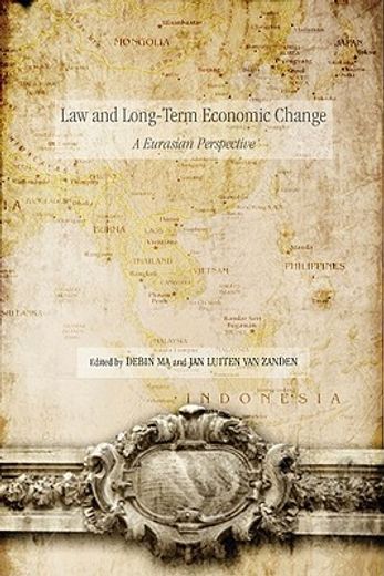 law and long-term economic change,a eurasian perspective