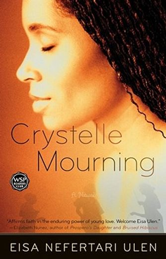crystelle mourning,a novel