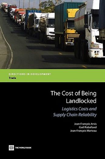 the cost of being landlocked,logistics costs and supply chain reliability