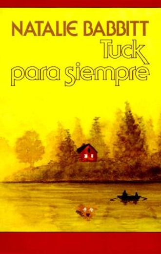 tuck para siempre/tuck everlasting (in Spanish)