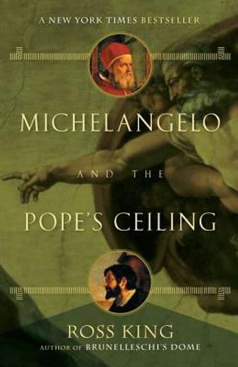 michelangelo and the pope´s ceiling