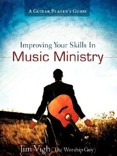 improving your skills in music ministry