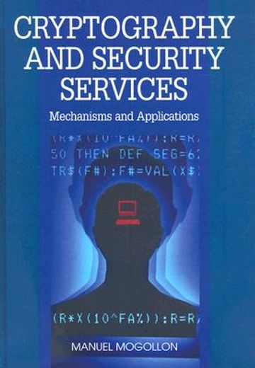 cryptography and security services,mechanisms and applications
