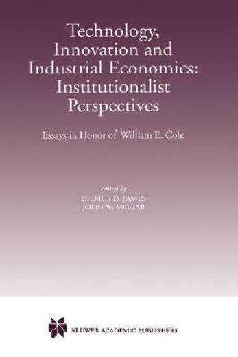 technology, innovation and industrial economics: institutionalist perspectives (in English)