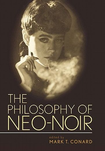 the philosophy of neo-noir