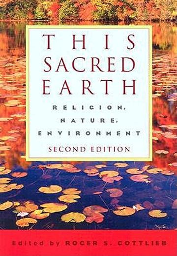 this sacred earth,religion, nature, environment