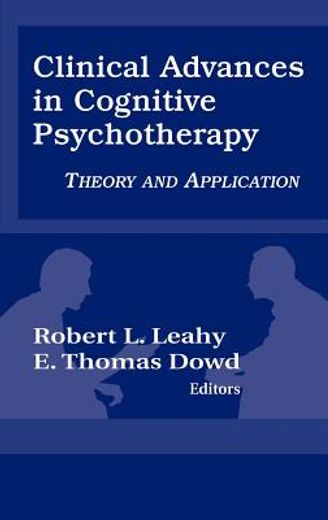 clinical advances in cognitive psychotherapy,theory and application