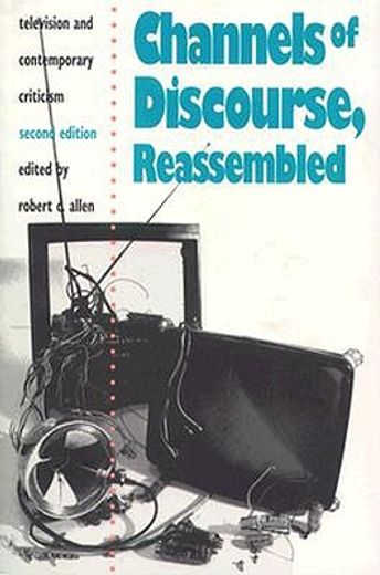 channels of discourse, reassembled,television and contemporary criticism