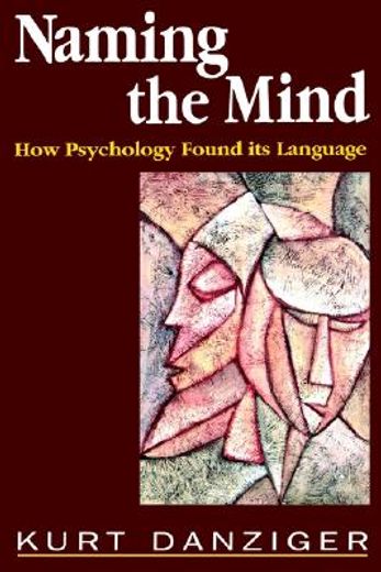naming the mind,how psychology found its language