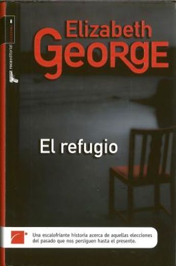 el refugio/ a place of hiding