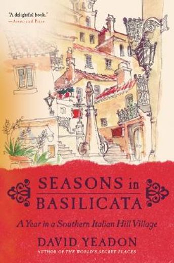 seasons in basilicata,a year in a southern italian hill village (en Inglés)