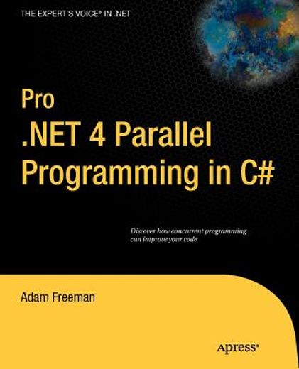 pro .net 4.0 parallel programming in c#