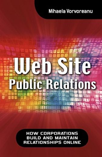 web site public relations,how corporations build and maintain relationships online