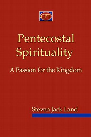 pentecostal spirituality (en Inglés)