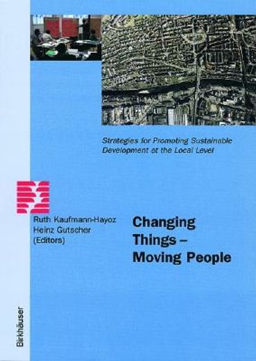 changing things - moving people (en Inglés)