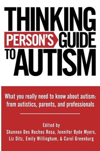 thinking person ` s guide to autism