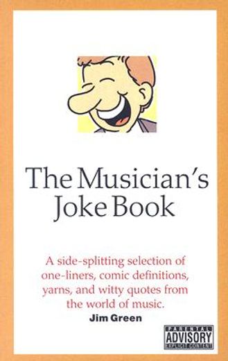 the musicians´ joke book (en Inglés)
