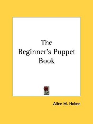 the beginner`s puppet book