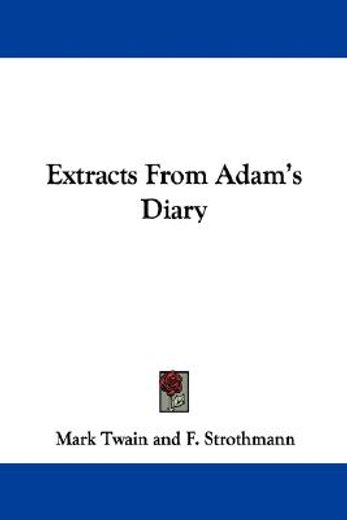 extracts from adam`s diary