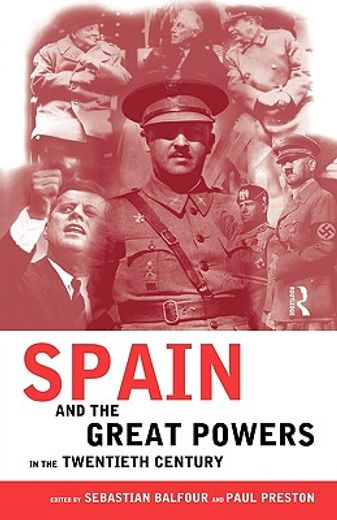 spain and the great powers in the twentieth century