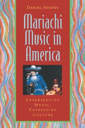 mariachi music in america,experiencing music, expressing culture