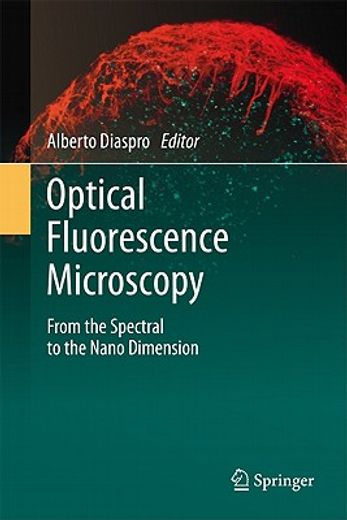optical fluorescence microscopy,from the spectral to the nano dimension