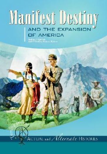 manifest destiny and the expansion of america