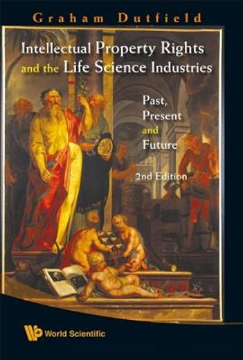 intellectual property rights and the life science industries,past, present and future