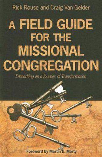 a field guide to the missional congregation,embarking on a journey of transformation