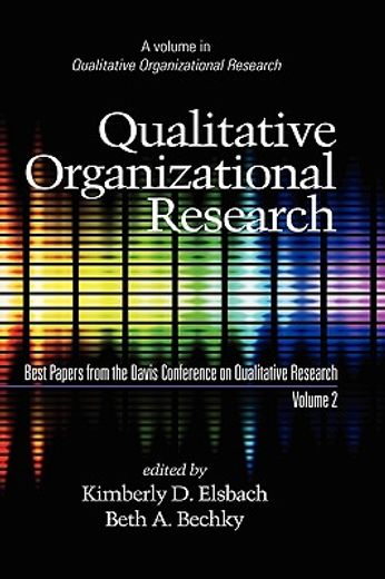qualitative organizational research,best papers from the davis conference on qualitative research