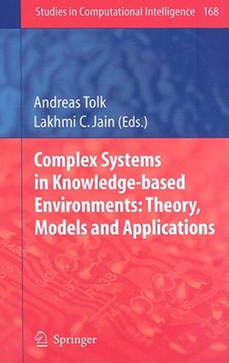 complex systems in knowledge based environments,theory, models and applications