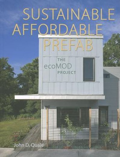sustainable, affordable, prefab,the ecomod project