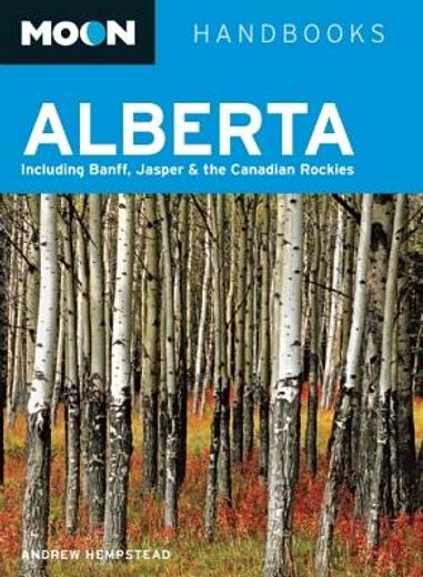 moon handbooks alberta,including banff, jasper & the canadian rockies
