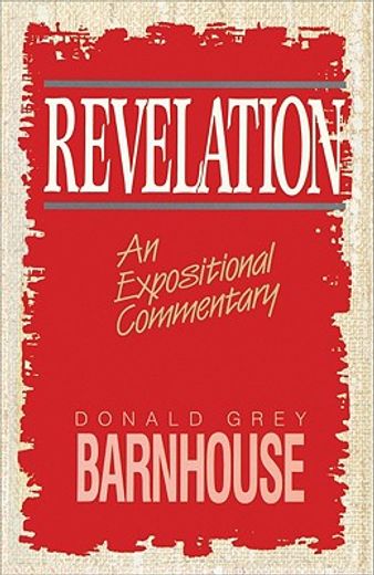 revelation,an expositional commentary (en Inglés)