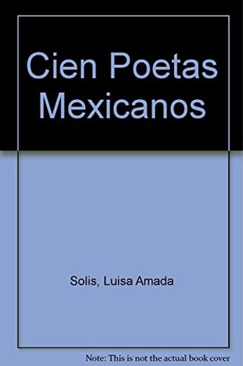 Cien Poetas Mexicanos