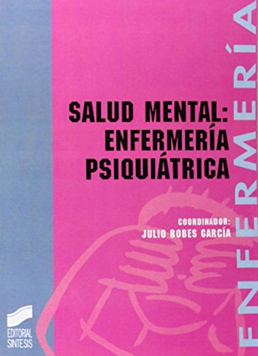 Salud Mental: Enfermería Psiquiátrica (in Spanish)