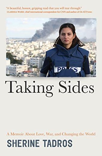 Taking Sides: A Memoir About Love, War, and Changing the World (in English)