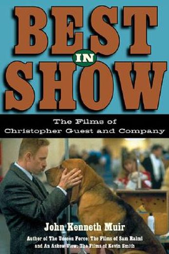 best in show,the films of christopher guest and company