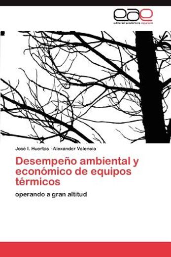 desempe o ambiental y econ mico de equipos t rmicos (in Spanish)