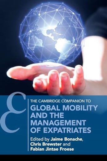 Global Mobility and the Management of Expatriates (en Inglés)