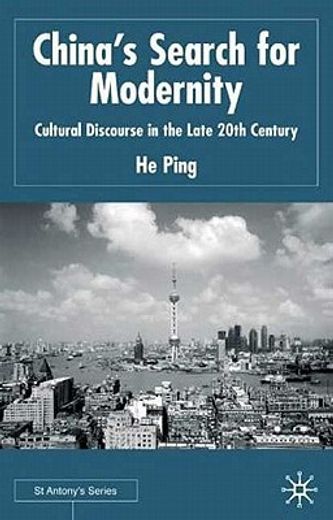 china´s search for modernity,cultural discourse in the late 20th century