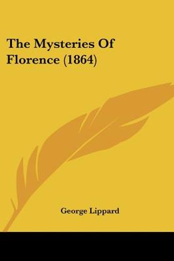 the mysteries of florence (1864)
