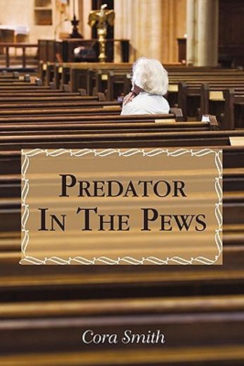 predator in the pews (in English)