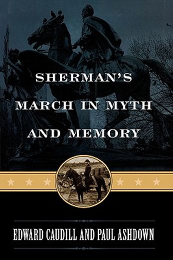 sherman´s march in myth and memory