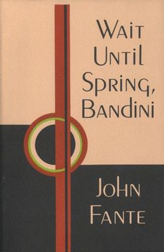 wait until spring, bandini (in English)